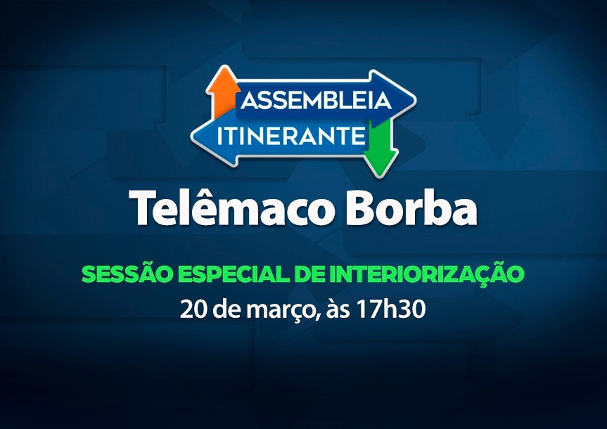 Assembleia Itinerante promove sessão especial em Telêmaco Borba